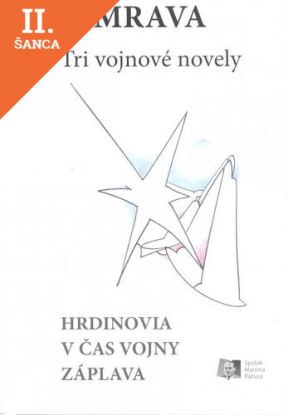 Lacná kniha Tri vojnové novely (Hrdinovia – V čas vojny – Záplava)