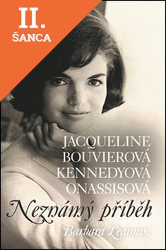 Lacná kniha Jacqueline Bouvierová Kennedyová Onassisová