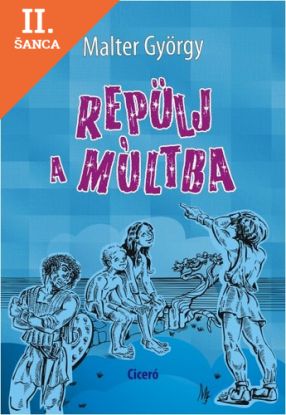 Lacná kniha Repülj a múltba