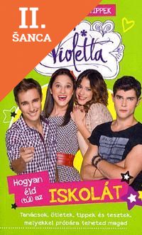 Lacná kniha Violetta - Hogyan éld (túl) az iskolát