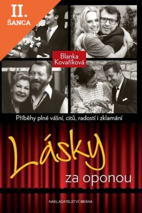 Lacná kniha Lásky za oponou - Příběhy plné vášní, citů a radostí i zklamání