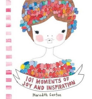 101 Moments of Joy and Inspiration