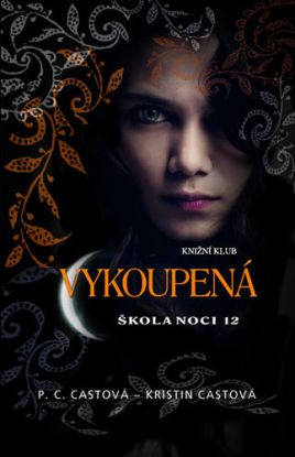 Škola noci 12 - Vykoupená