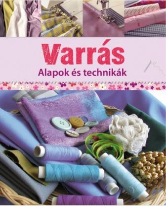 Varrás - Alapok és technikák