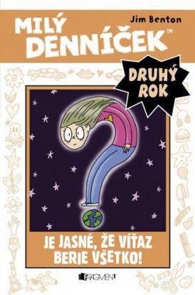 Je jasné, že víťaz berie všetko - Milý denníček (druhý rok)
