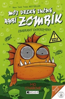 Môj veľký tučný rybí zombík - Zbabraný experiment