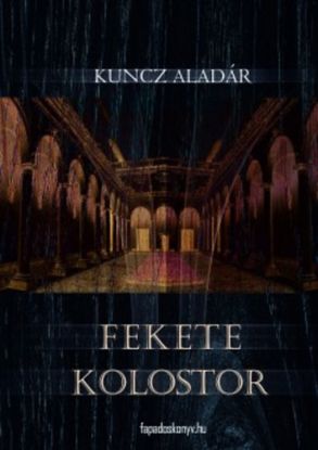 Fekete kolostor - Feljegyzések a francia internáltságból