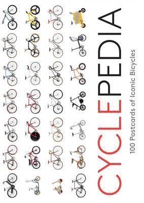 Cyclepedia - 100 Postcards of Iconic Bicycles