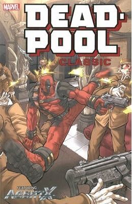 Deadpool Classic Volume 9
