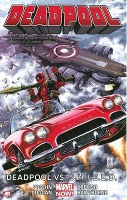 Deadpool Volume 4 Deadpool vs SHIELD