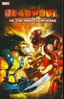 Deadpool Vs. the Marvel Universe: Alone Again, Naturally Vol. 8