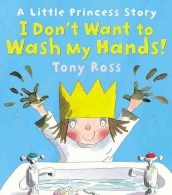 I Dont Want to Wash My Hands