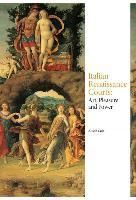 Italian Renaissance Courts : Art, Pleasure and Power