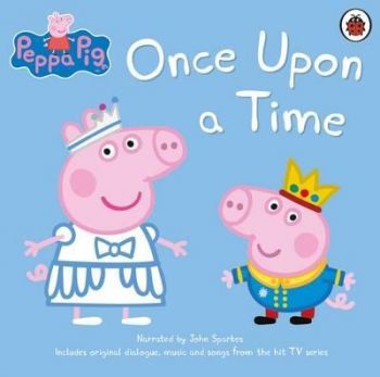 Peppa Pig - Once Upon a Time with Peppa CD Audiobook