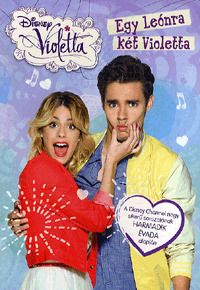 Violetta - Egy Leónra két Violetta