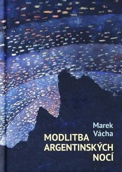 Modlitba argentinských nocí