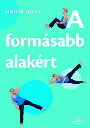 A formásabb alakért