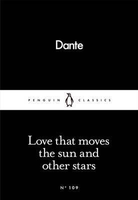Love that moves the sun and other stars