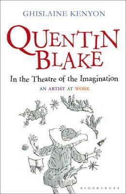 Quentin Blake An Artist at Work