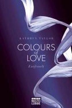 Color of Love - Entfesselt