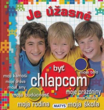 Je úžasné byť chlapcom 2. vydanie