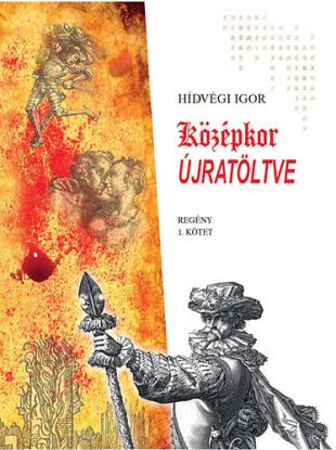 Középkor újratöltve