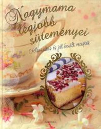 Nagymama legjobb süteményei