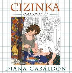 Cizinka - (antistresové) omalovánky podle úspěšné knižní a filmové předlohy