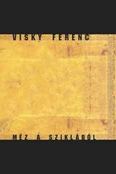 Méz a sziklából