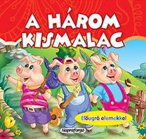 Mini pop-up - A három kismalac - Előugró elemekkel