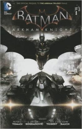 Batman Arkham Knight Vol 1