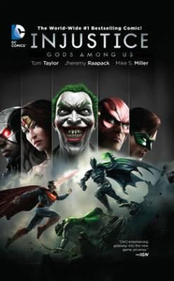 Injustice: Gods Among Us Year One the Complete Collection
