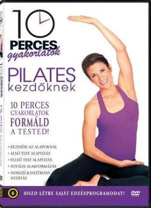 10 perces gyakorlatok: Pilates kezdőknek DVD