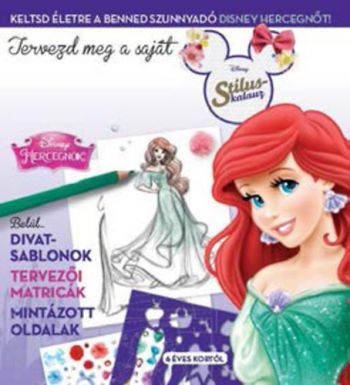 Disney Stíluskalauz - Hercegnők 1.