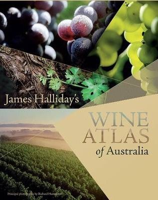 James Hallidays Wine Atlas of Australia New Edition