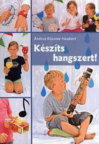 Készíts hangszert!