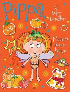 Pippa, a töktündér - Matricás öltöztetőkönyv