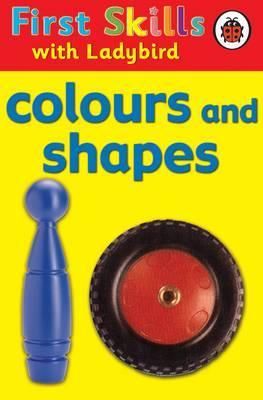 First Skills - Colours and Shapes