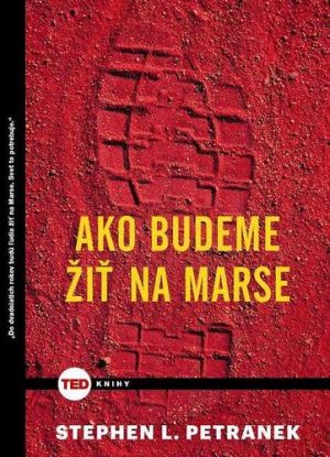 Ako budeme žiť na Marse