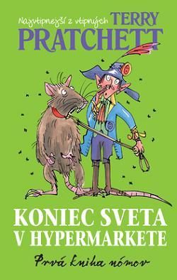 Koniec sveta v hypermarkete (1. kniha nómov)