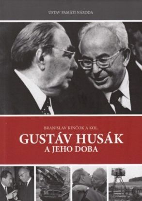 Gustáv Husák a jeho doba