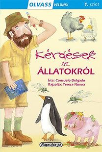 Olvass velünk 1 - Kérdések az állatokról