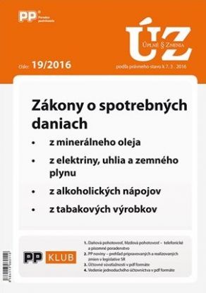 UZZ 19 2016 Zákony o spotrebných daniach