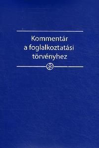 Kommentár a foglalkoztatási törvényhez
