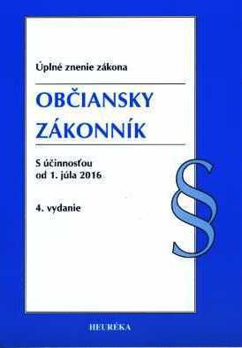 Občiansky zákonník Úzz 4. vyd - S účinnosťou od 1.7.2016