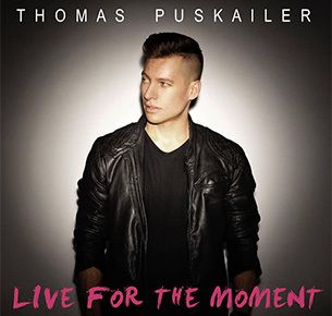 Puskailer Thomas - Live For The Moment  CD
