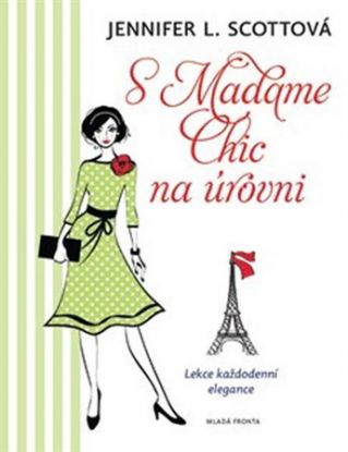S Madame Chic na úrovni