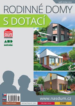 Náš dům XXX Rodinné domy s dotací