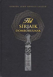 Hol sírjaik domborulnak