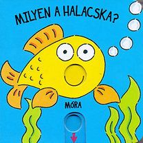 Milyen a halacska? - Babamozi lapozó